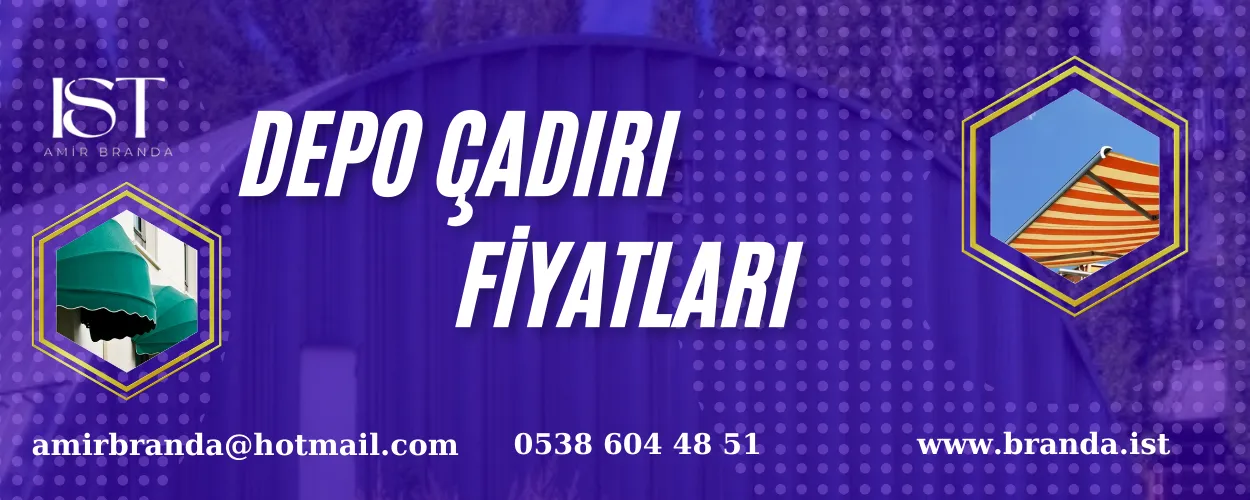 Depo Çadırı Fiyatları